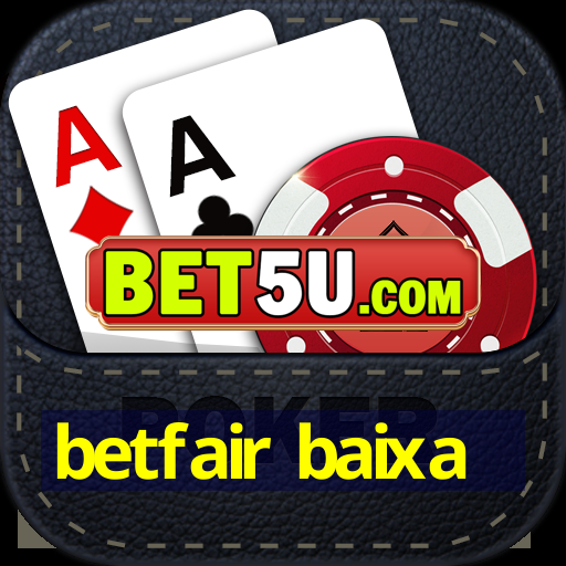 betfair baixa